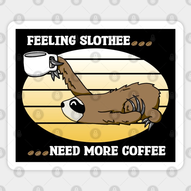 Feeling Slothee...Need More Coffee Sticker by SNK Kreatures